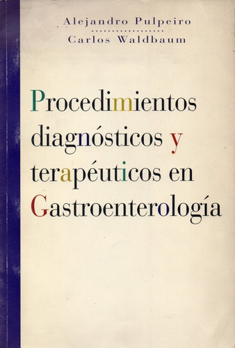 Procedimiento Diagnósticos Terapéuticos En Gastroenterología