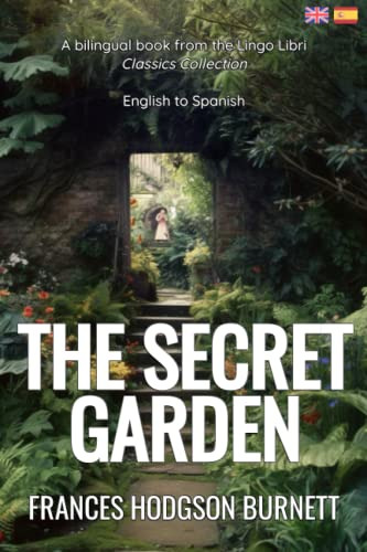 Libro : The Secret Garden (translated) English - Spanish...