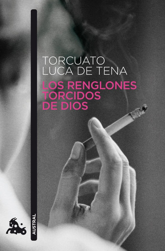 Los Renglones Torcidos De Dios (libro Original)