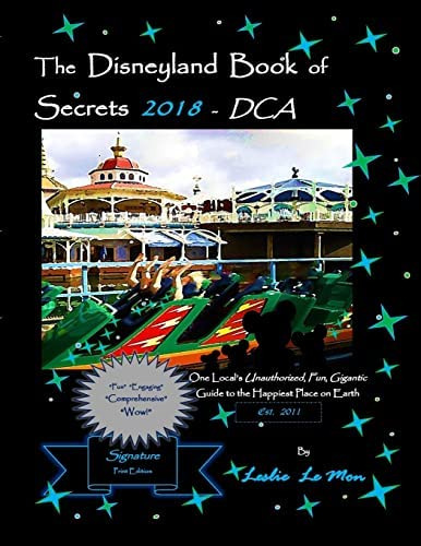 Libro: The Disneyland Book Of Secrets 2018 Dca: One Localøs