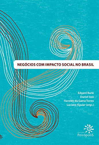 Libro Negócios Com Impacto Social No Brasil De Edgard Barki