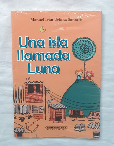 Una Isla Llamada Luna Manuel Ivan Urbina Santafe Oferta
