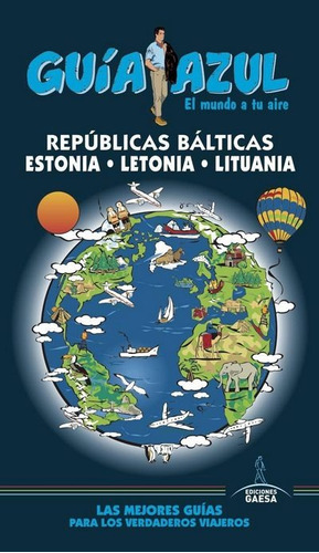 Guia De Turismo - Republicas Balticas - Guia Azul - Sanchez