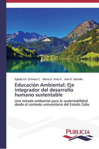 Libro: Educación Ambiental: Eje Integrador Del Desarrollo La