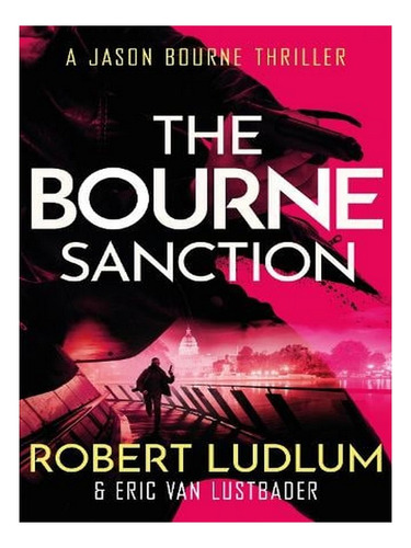 Robert Ludlum's The Bourne Sanction - Jason Bourne (pa. Ew06