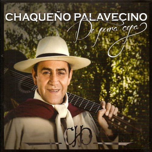 Cd - De Pura Cepa - El Chaqueño Palavecino