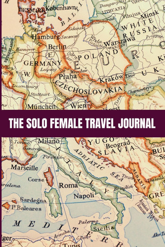 Libro: The Solo Female Travel Journal: A Simple Memory Book