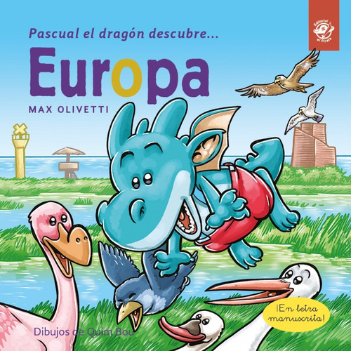 Libro Pascual El Dragón Descubre Europa - Libros Infantiles 