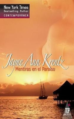 Mentiras En El Paraiso - Jayne Ann Krentz