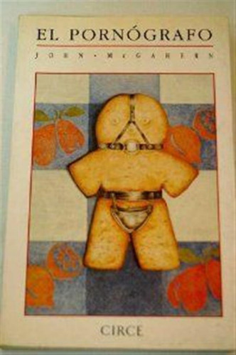 Pornografo,el - Mcgahern,john