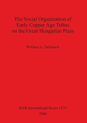 Libro The Social Organization Of Early Copper Age Tribes ...