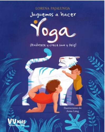 Juguemos A Hacer Yoga - Vv Kids Juego A Relajarme
