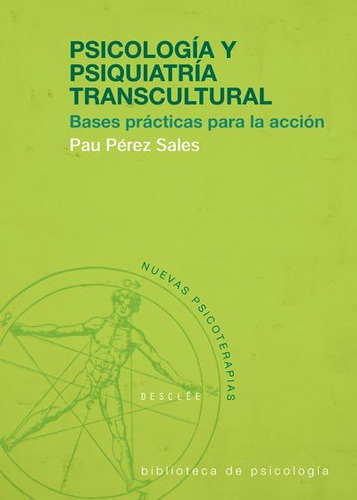 Psicologia Y Psiquiatria Transcultural, Bases Practicas P...