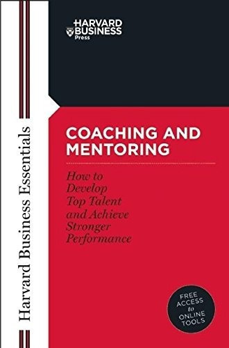 Coaching And Mentoring, De Harvard Business School Press. Editorial Harvard Business Review Press, Tapa Blanda En Inglés