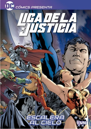 Dc Comics Presenta - Liga De La Justicia: Escalera Al Cielo