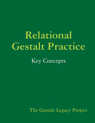 Libro Relational Gestalt Practice: Key Concepts - Legacy ...