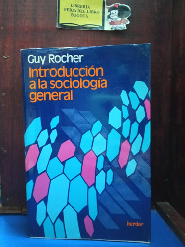Introducción A La Sociología General - Guy Rocher 