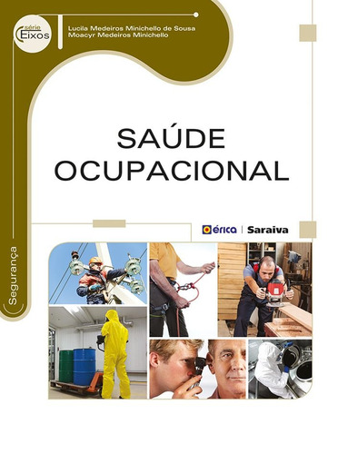 Saúde ocupacional, de Sousa, Lucila Medeiros Minichello de. Editora Saraiva Educação S. A., capa mole em português, 2014