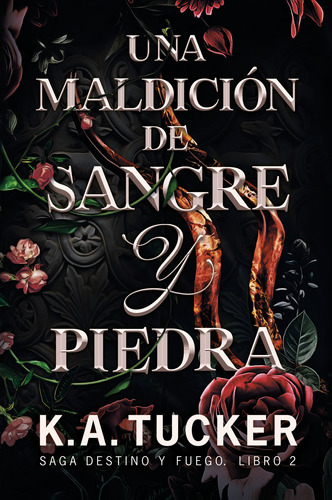 Una Maldición De Sangre Y Piedra - Tucker, K.a.  - *