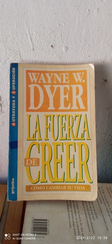 Libro La Fuerza De Crecer. Wayne Dyer