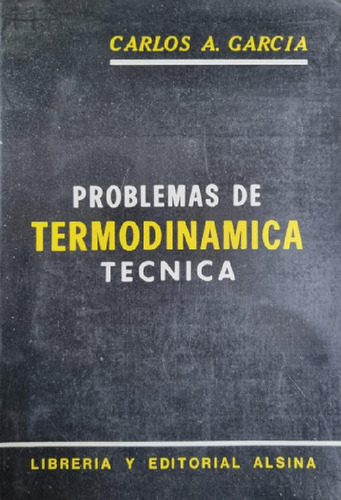 Libro - Problemas De Termodinámica Técnica Carlos A. García