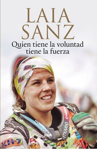 Quien Tiene Voluntad Tiene La Fuerza - Laia Sanz