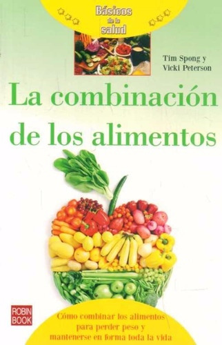 La Combinación De Los Alimentos - Tim Spong Y Vicki Peterson