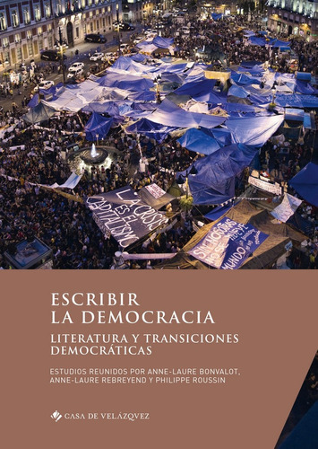 Escribir La Democracia, De Varios Autores. Editorial Casa De Velázquez, Tapa Blanda En Francés