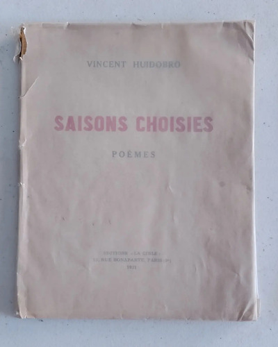 Vicente Huidobro. Saisons Choisies. Poémes. Firmado 