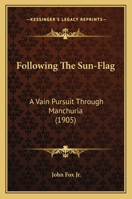 Libro Following The Sun-flag: A Vain Pursuit Through Manc...