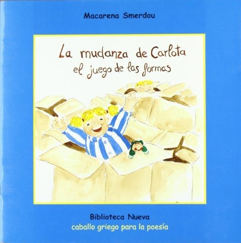 Libro La Mudanza De Carlota  De Smerdou Macarena