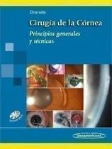 Comprar Cirugía De La Córnea Principios Generales Y Técnicas - Chia