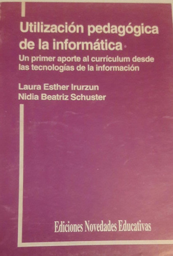 Utilización Pedagógica De La Información Irurzun Y Schuster