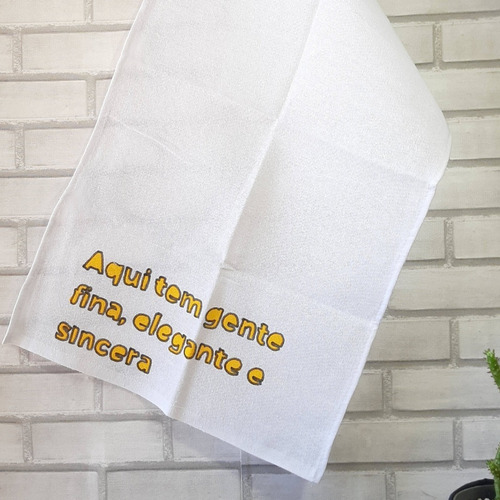 Imagem 1 de 1 de Pano De Prato Divertidos Com Frases: Gente Fina E Elegante