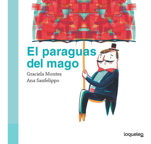 El Paraguas Del Mago Graciela Montes