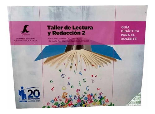 Taller De Lectura Y Redacción 2 Guía Didáctica