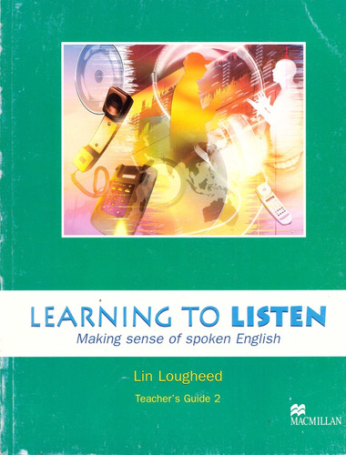 Learning To Listen. Teacher's Guide 2 - Lougheed, Lin