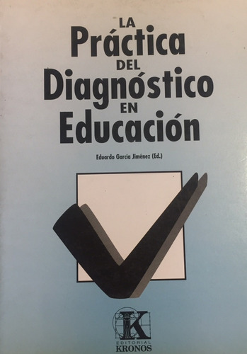 Libro La Practica Del Diagnóstico En Educación Ed. Kronos