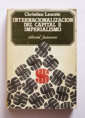 Internacionalizacion Del Capital E Imperialismo C. Leucate 