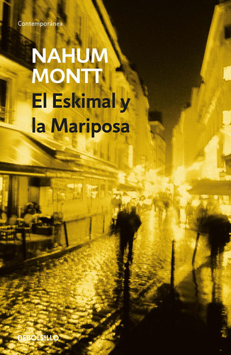 El Eskimal y la Mariposa, de Nahum Montt. Serie 9585433014, vol. 1. Editorial Penguin Random House, tapa blanda, edición 2017 en español, 2017