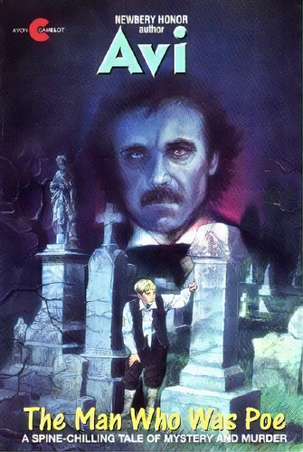 The Man Who Was Poe: A Spine-chilling Tale Of Mystery And Murder, De Avi., Vol. 1. Editorial Avon Camelot, Tapa Blanda En Inglés