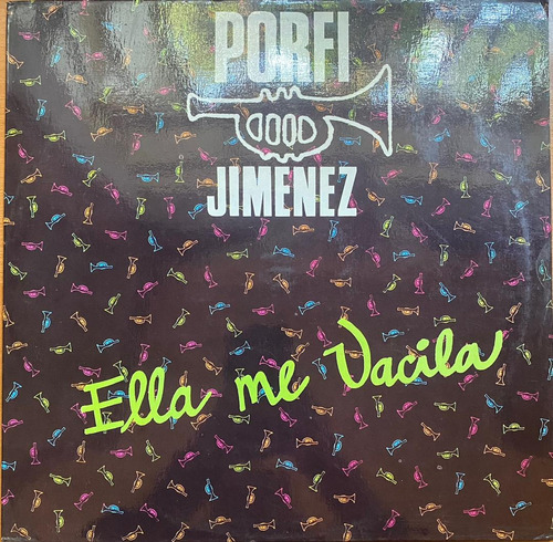 Disco Lp - Porfi Jiménez / Ella Me Vacila. Album (1991)