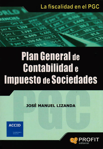 Plan General De Contabilidad E Impuesto De Sociedades