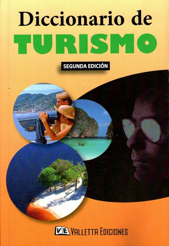 Diccionario De Turismo 2°edicíon