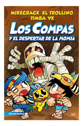 Libro: Los Compas 9 - Los Compas Y El Despertar De La Momia