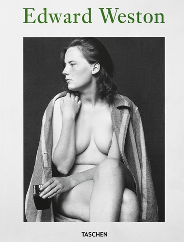 Edward Weston - Manfred Heiting