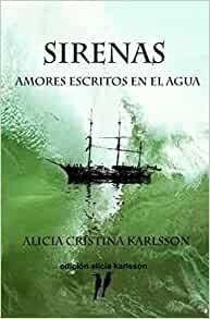 Sirenas Amores Escritos En El Agua. Edicion Española