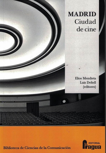 Libro Madrid, Ciudad De Cine - Mendieta, Elios