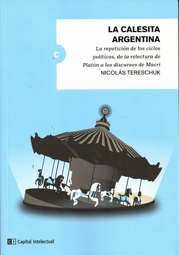 Calesita Argentina, La - Nicolas Tereschuk