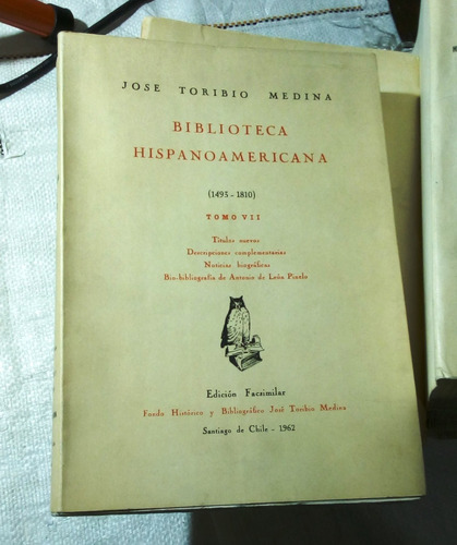 Biblioteca Hispano-americana (1493 - 1810). J.toribio Medina